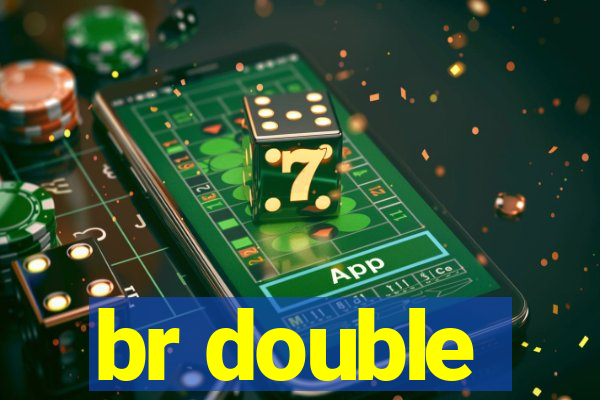 br double